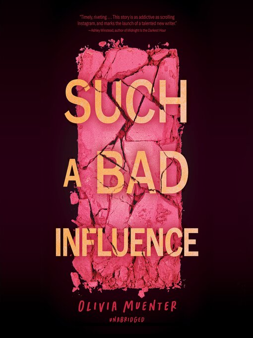 Title details for Such a Bad Influence by Olivia Muenter - Available